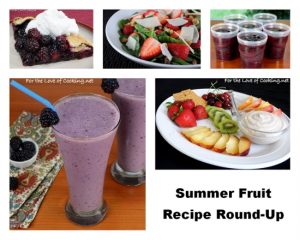Summer Fruit – Recipe Round-Up