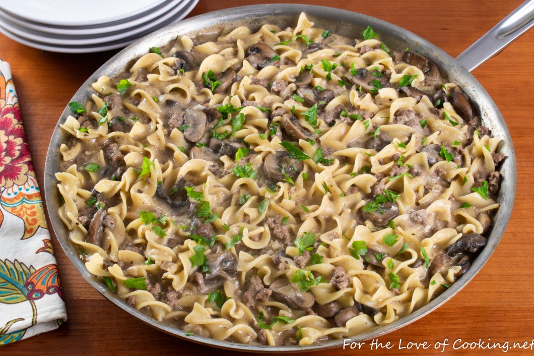 One Skillet Beef Stroganoff | For the Love of Cooking